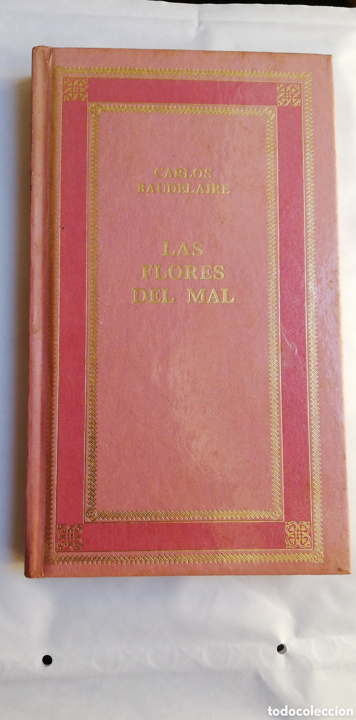 Libros de segunda mano: LAS FLORES DEL MAL. BAUDELAIRE - Foto 1