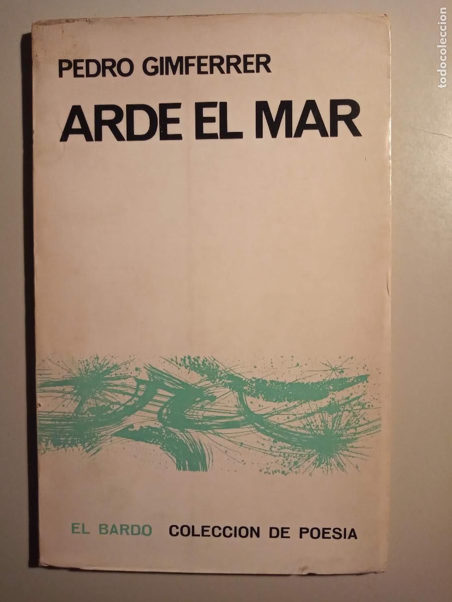 Libros de segunda mano: ARDE EL MAR. 1&ordf; edici&oacute;n. GIMFERRER, Pedro. 1966 - Foto 1