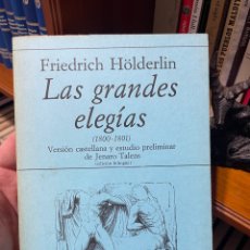 Libros de segunda mano: LAS GRANDES ELEGÍAS ( FRIEDRICH HOLDERLIN). Lote 398314619