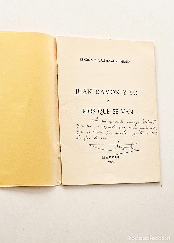 Libros de segunda mano: JUAN RAM&Oacute;N Y YO Y R&Iacute;OS QUE SE VAN - JIM&Eacute;NEZ Zenobia y Juan Ram&oacute;n.