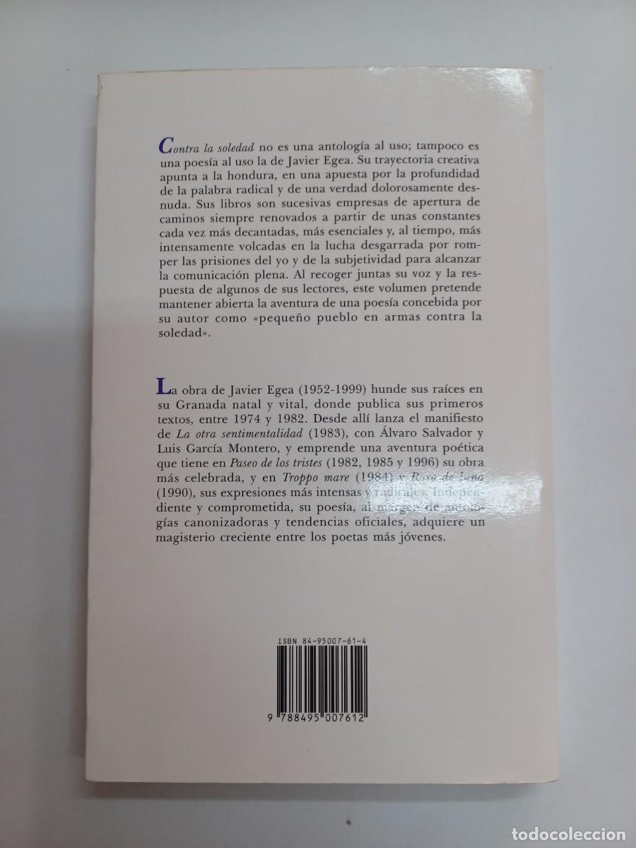 Libros de segunda mano: EGEA, JAVIER. CONTRA LA SOLEDAD - Foto 2