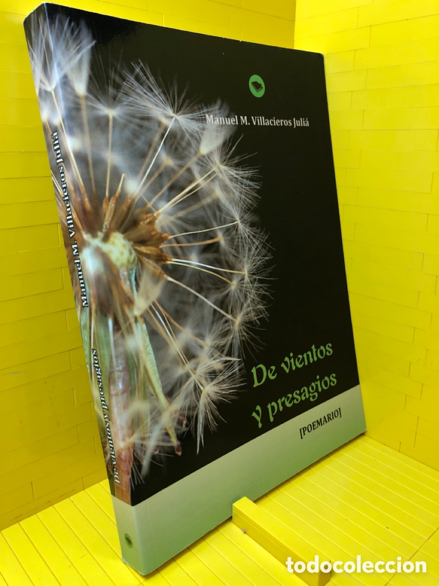 Second hand books: DE VIENTOS Y PRESAGIOS ● MANUEL M. VILLACIEROS JULI&Aacute; ● POEMARIO ● 2010