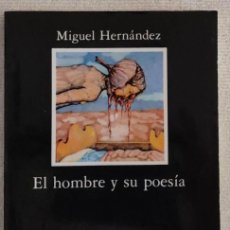 Libros de segunda mano: EL HOMBRE Y SU POESÍA.. Lote 400911709