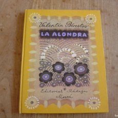 Libros de segunda mano: LA ALONDRA - VALENTÍN BÉRESTOV - EDITORIAL RÁDUGA. 1986. Lote 401460224