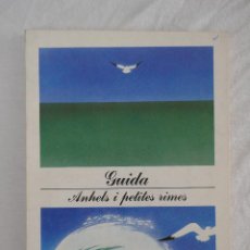 Libros de segunda mano: ANHELS I PETITES RIMES - PER ALZINA, GUIDA (EN CATALAN) DIFICIL. Lote 401892114