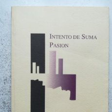 Libros de segunda mano: (POESÍA) JAVIER ELORRIETA. INTENTO DE SUMA. PASIÓN. BURDIÑA 1997. Lote 401926489