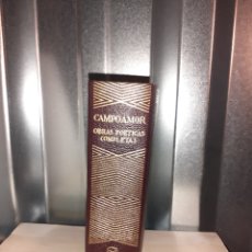Libros de segunda mano: CAMPOAMOR. OBRAS POETICAS COMPLETAS. AGUILAR 1961.SEXTA EDICIÓN. Lote 402297269