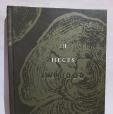 Libros de segunda mano: EUGENIO SCHNEIDER - III HECES - PRIMERA EDICIÓN - 2016. Lote 403076134