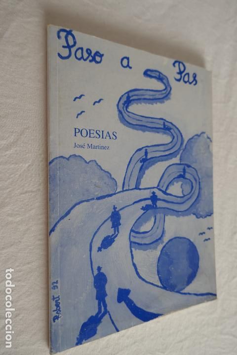 Libros de segunda mano: PASO A PAS - POEMAS - JOS&Eacute; MART&Iacute;NEZ - COMO NUEVO - Foto 2