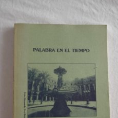 Libros de segunda mano: PALABRAS QUE SUPERAN EL TIEMPO - LOURDES ROYANO GUTIÉRREZ. Lote 403511979