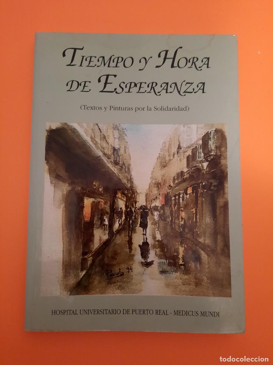Libros de segunda mano: E1B2 TIEMPO Y HORA DE ESPERANZA - Foto 1