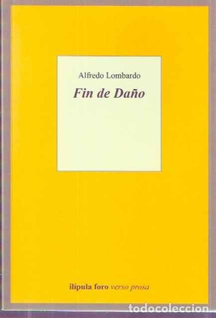Libros de segunda mano: Fin de da&ntilde;o - Lombardo, Alfredo - Foto 1