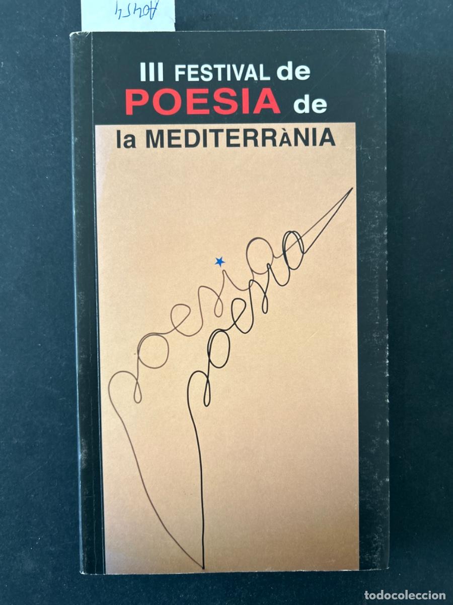 Libros de segunda mano: III FESTIVAL DE POESIA DE LA MEDITERRANIA, 2001