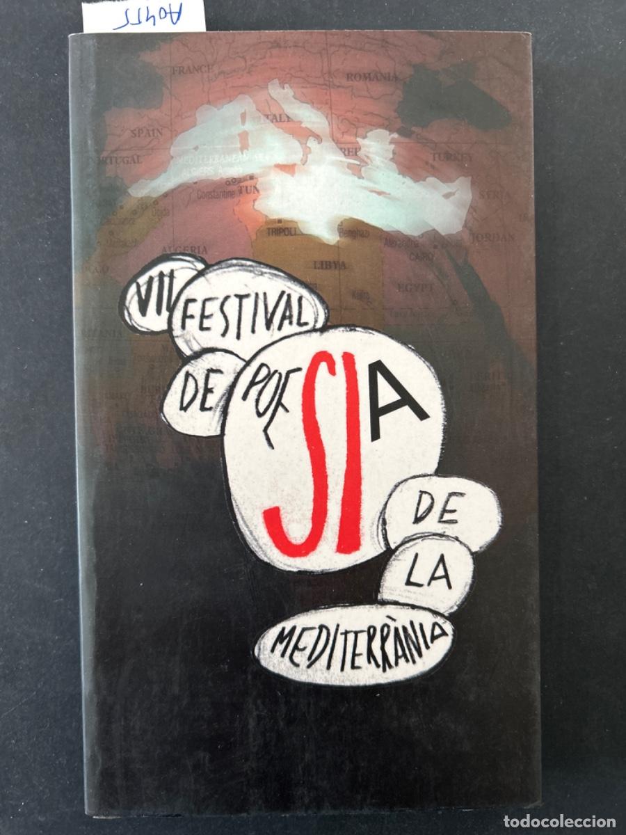 Libros de segunda mano: VII FESTIVAL DE POESIA DE LA MEDITERRANIA, 2005