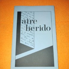 Libros de segunda mano: AIRE HERIDO. CONSTANTINO CASADO. RUFINO GARCÍA BLANCO 1985