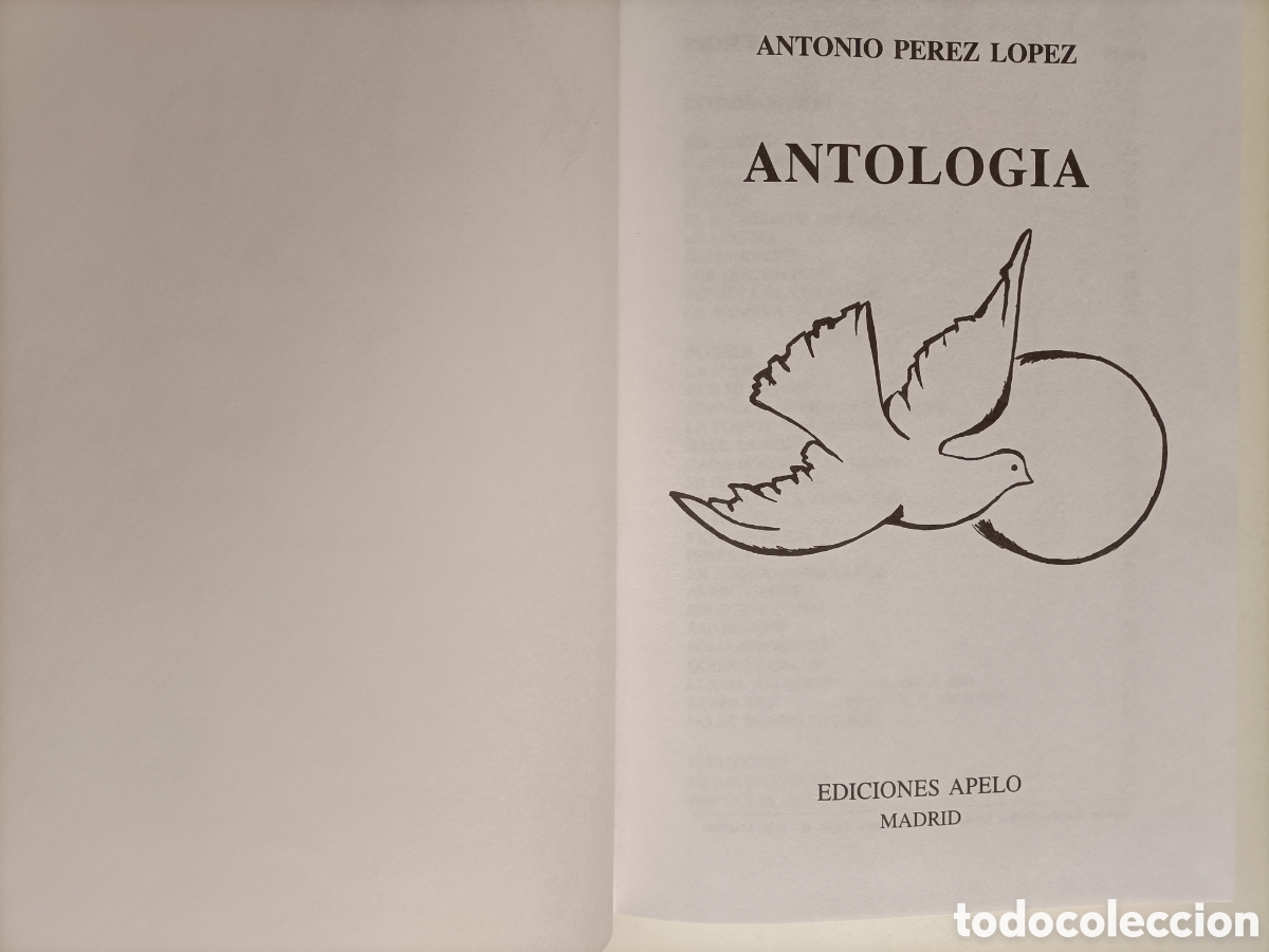 Libros de segunda mano: Antolog&iacute;a. Antonio P&eacute;rez L&oacute;pez. Ediciones Apelo - Foto 6