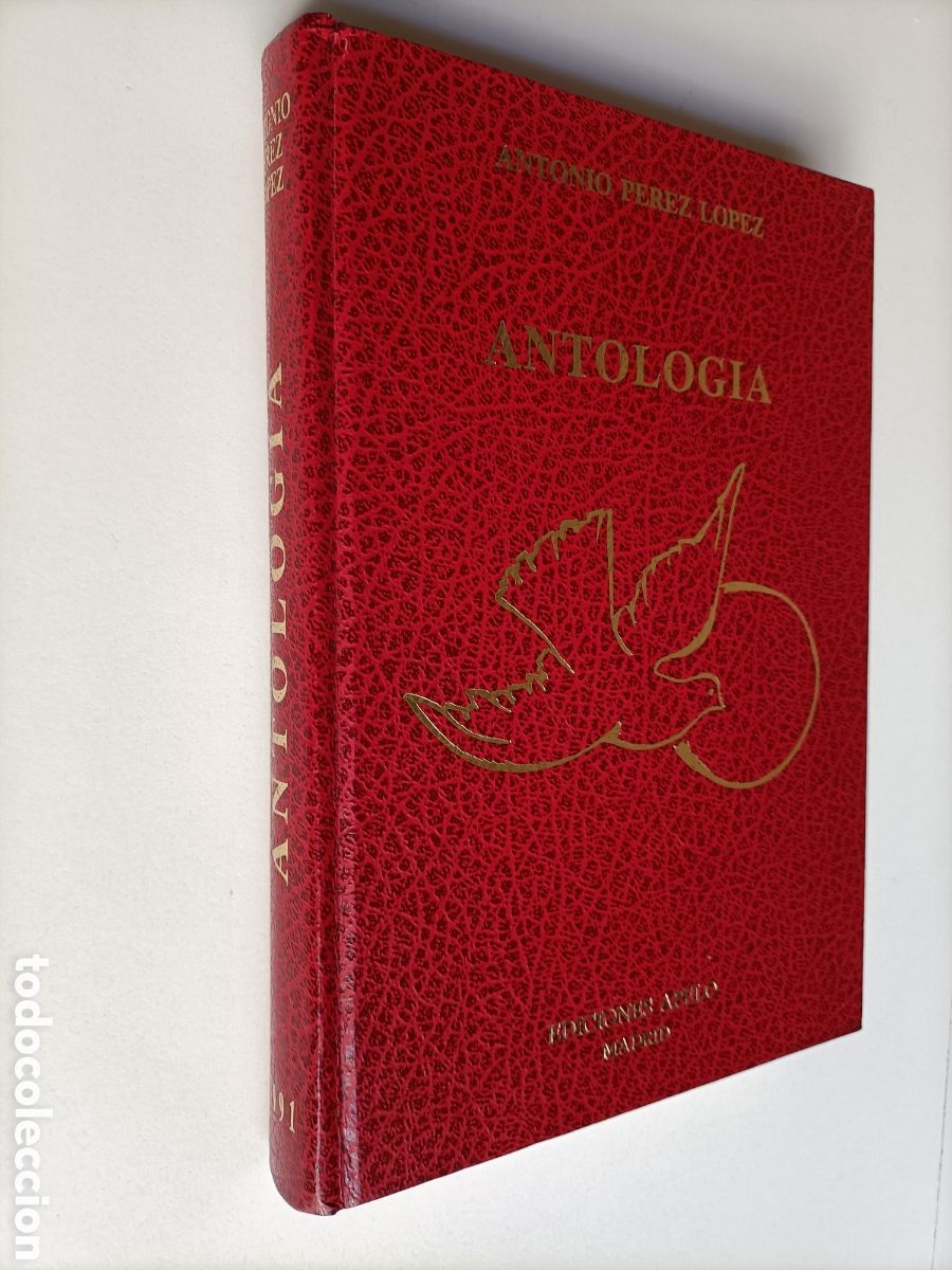 Libros de segunda mano: Antolog&iacute;a. Antonio P&eacute;rez L&oacute;pez. Ediciones Apelo - Foto 1