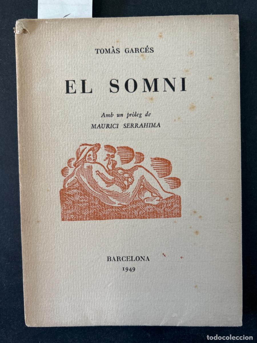 Libros de segunda mano: EL SOMNI, TOMAS GARCES - Foto 1
