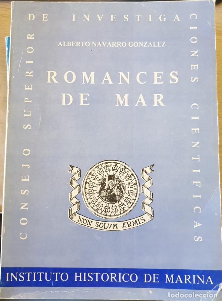 Libros de segunda mano: ROMANCES DE MAR. - NAVARRO GONZALEZ, Alberto. - Foto 1
