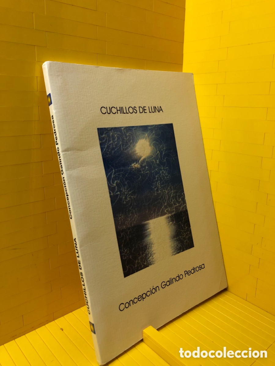 Gebrauchte B&uuml;cher: CUCHILLOS DE LUNA ● CONCEPCI&Oacute;N GALINDO PEDROSA ● EL TALLER DEL POETA ● 2006