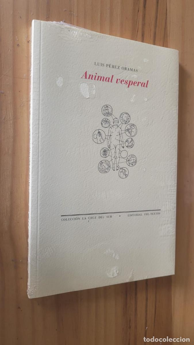 Libros de segunda mano: ANIMAL VESPERAL - LUIS PEREZ ORAMAS - Foto 1