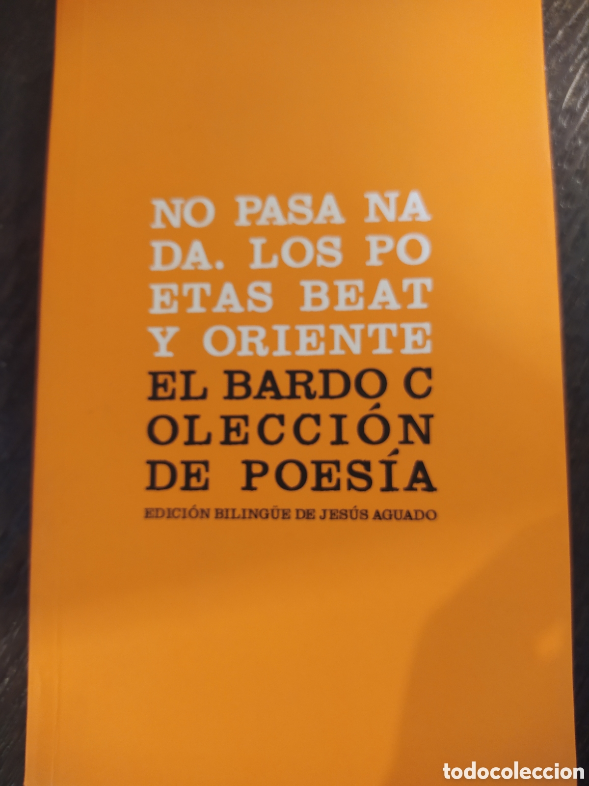Libros de segunda mano: No pasa nada. Los poetas Beat y oriente.