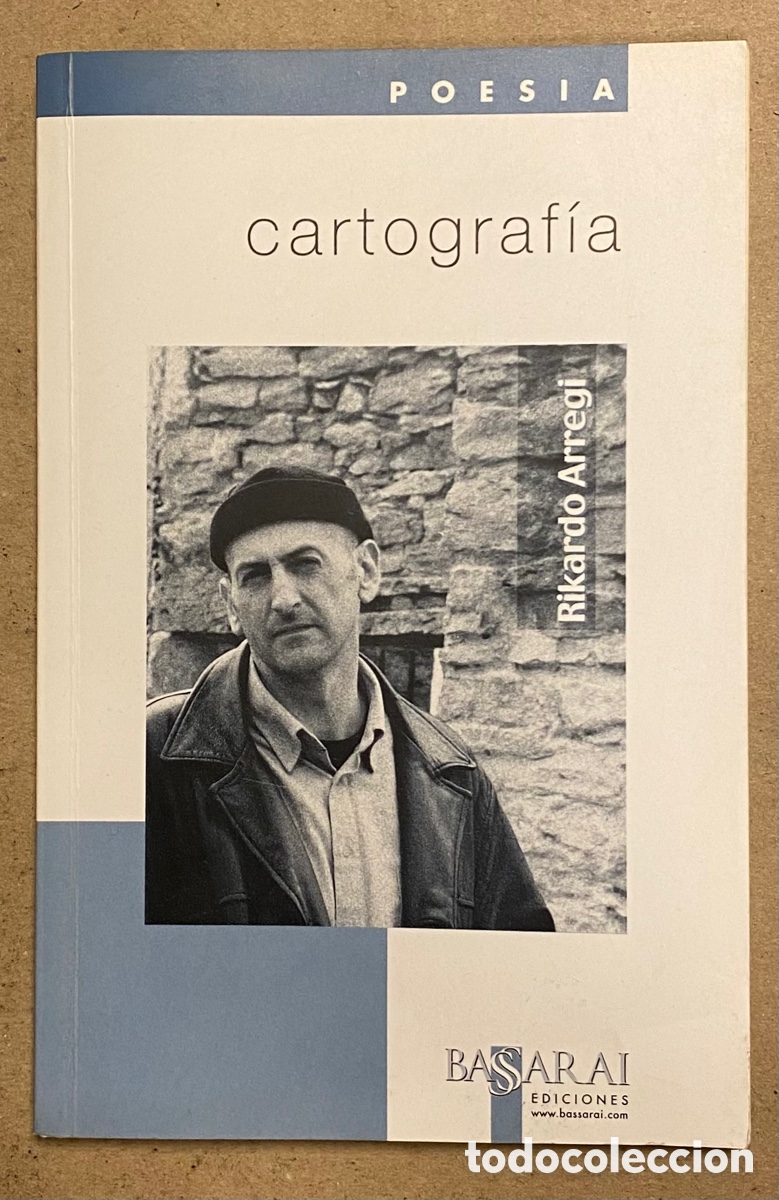 Second hand books: CARTOGRAF&Iacute;A. RIKARDO ARREGI. BASSARI EDICIONES 2000. POES&Iacute;A. EUSKARAZ.