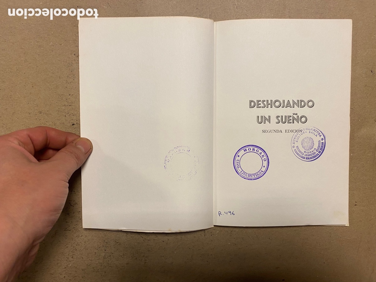 Libros de segunda mano: DESHOJANDO UN SUE&Ntilde;O. JOS&Eacute; LUIS IBARG&Uuml;ENGOITIA. - Foto 2