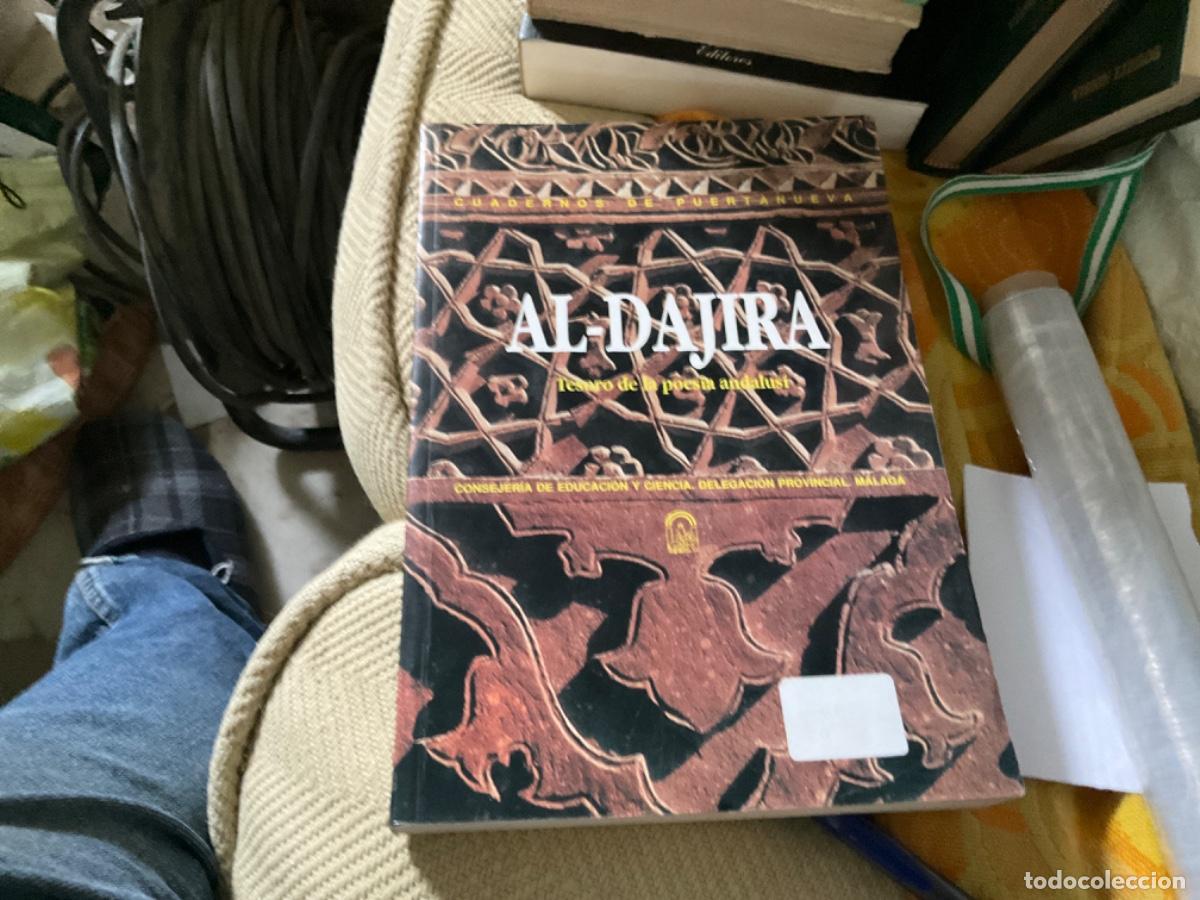 Gebrauchte B&uuml;cher: Al-Dajira. Tesoro de la poes&iacute;a andalus&iacute;. Cuadernos de Puertanueva Consejeria educacion