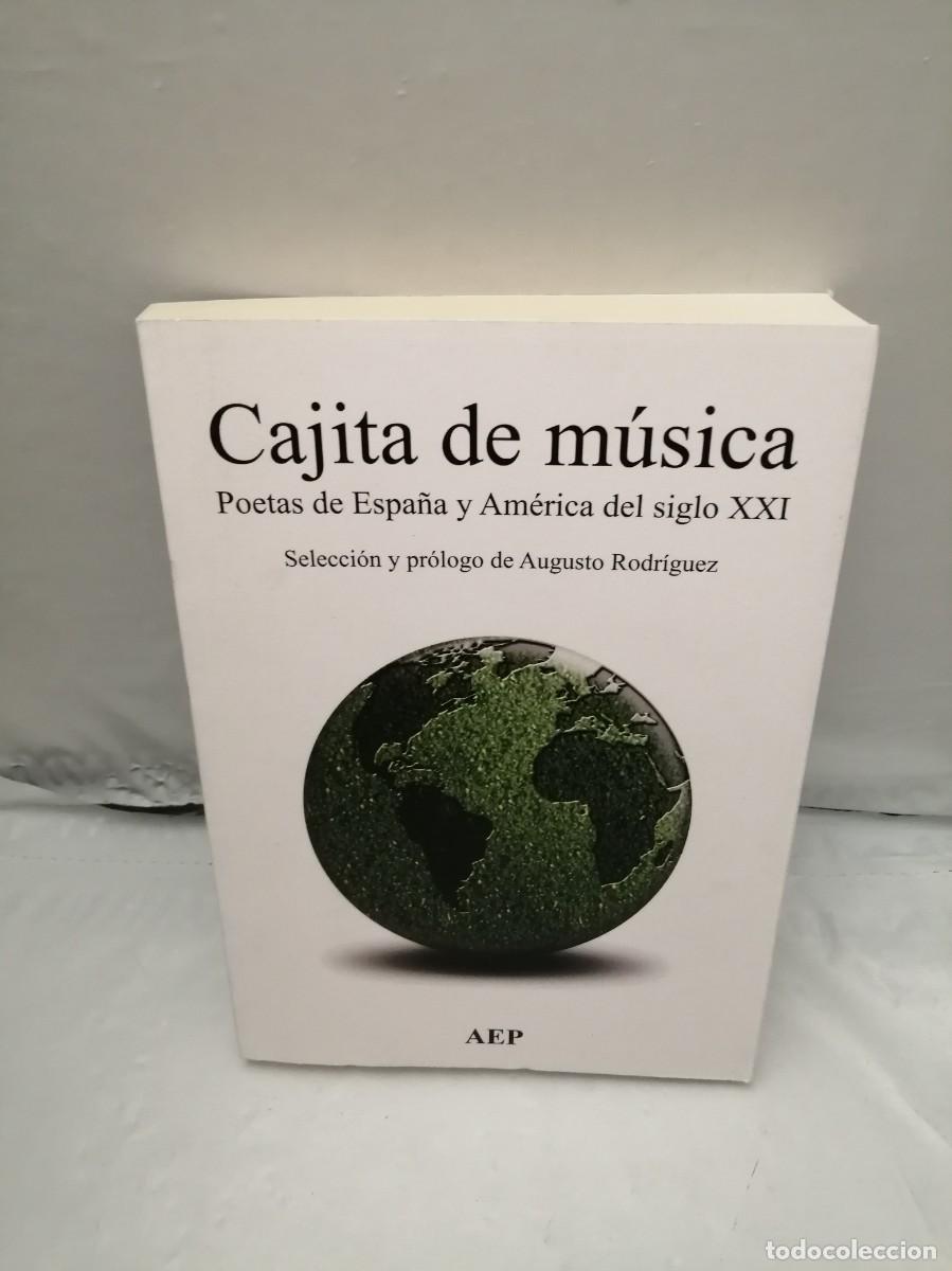 Libros de segunda mano: Cajita de m&uacute;sica: Poetas de Espa&ntilde;a y Am&eacute;rica del siglo XXI (Primera edici&oacute;n)