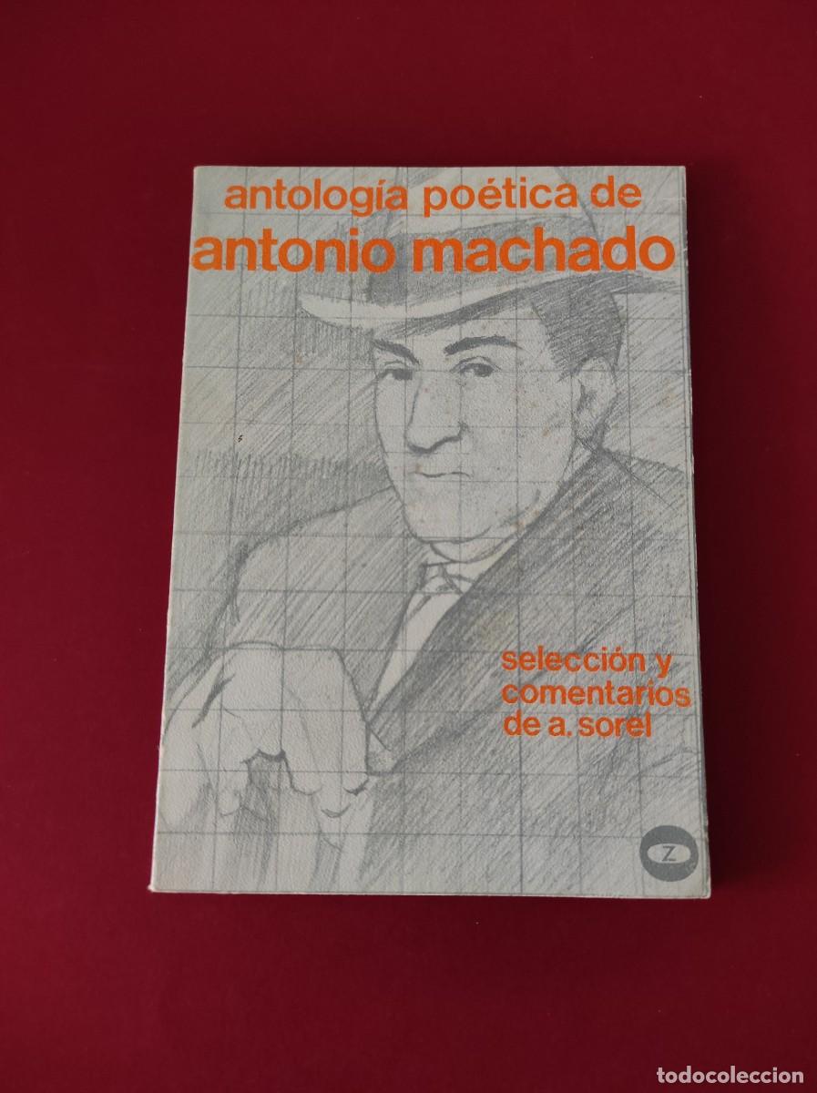 Libros de segunda mano: ANTOLOG&Iacute;A PO&Eacute;TICA DE ANTONIO MACHADO