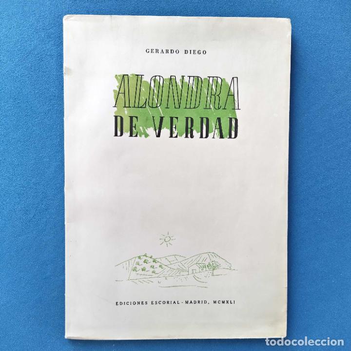 Libros de segunda mano: Alondra de verdad - Diego, Gerardo - Foto 1
