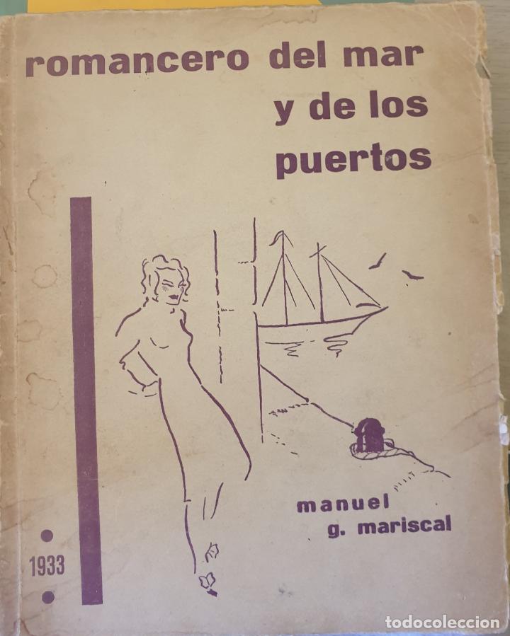Gebrauchte B&uuml;cher: ROMANCERO DEL MAR Y DE LOS PUERTOS. PRIMERA EDICION. - MARISCAL, Manuel G.