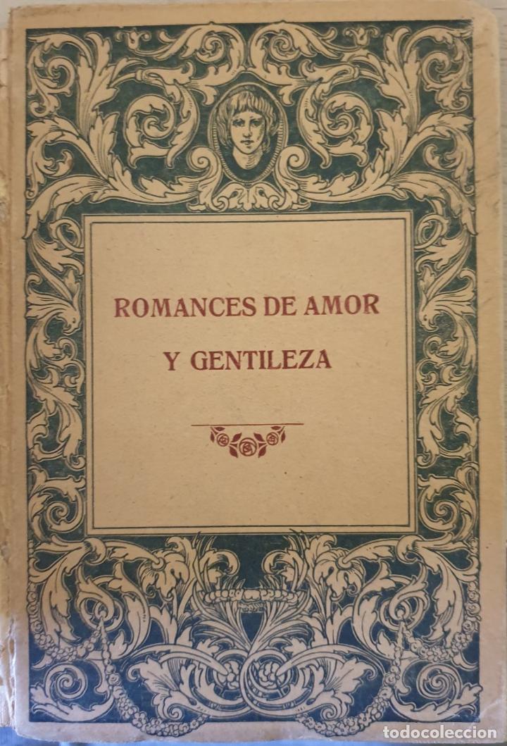 Gebrauchte B&uuml;cher: ROMANCES DE AMOR Y GENTILEZA. -