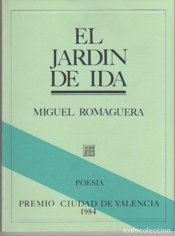 Libri di seconda mano: El jard&iacute;n de Ida - ROMAGUERA, Miguel