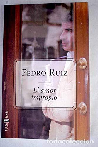 Libros de segunda mano: El amor impropio - Pedro Ruiz - Foto 1