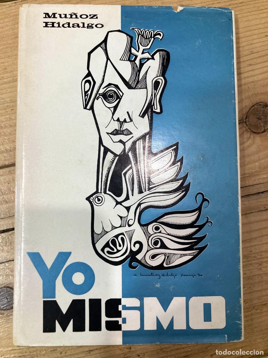 Libros de segunda mano: Yo mismo, Mu&ntilde;oz Hidalgo - Foto 1