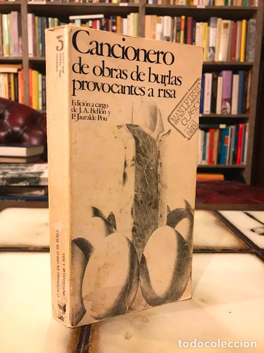 Libros de segunda mano: Cancioneros de obras de burla provocantes a risa. Edici&oacute;n de J. A. Bell&oacute;n y P. Jauralde Pou.