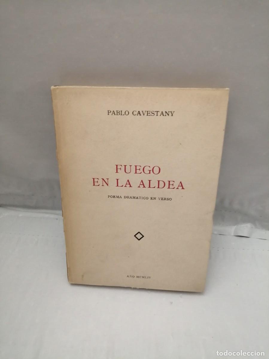 Gebrauchte B&uuml;cher: FUEGO EN LA ALDEA: Poema dram&aacute;tico en verso (Dedicatoria y firma aut&oacute;grafa de autor) PRIMERA EDICI&Oacute;N