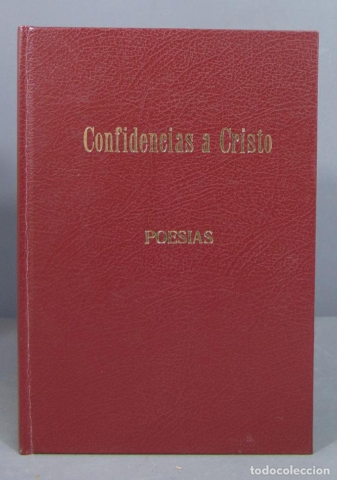 Second hand books: CONFIDENCIAS A CRISTO. POESIAS. J. MERCEDES GARRIDO DE MOLINA. 1982