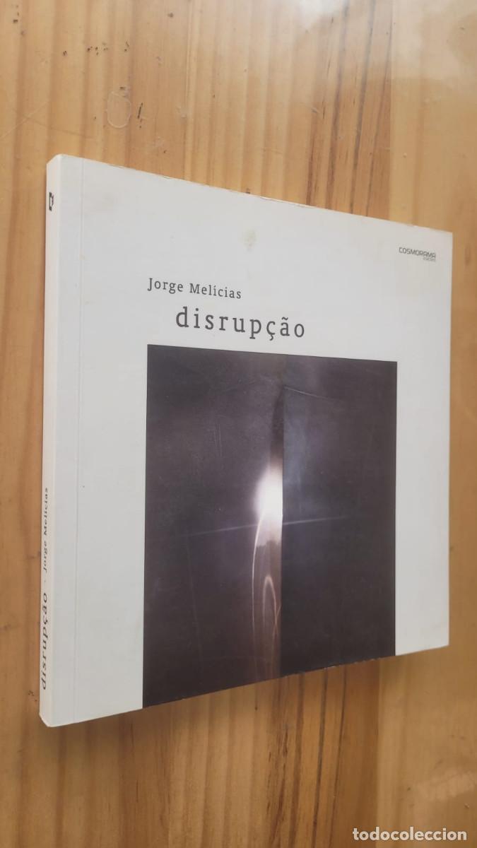 Livres d'occasion: Jorge Mel&iacute;cias - Disrup&ccedil;&atilde;o (DEDICADO)
