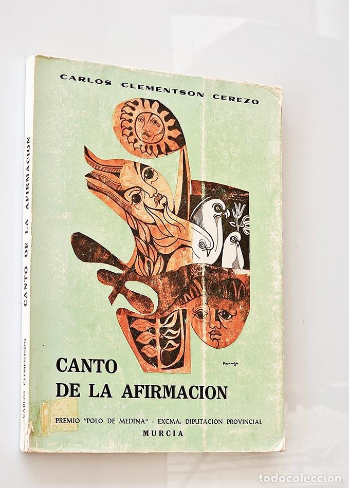 Second hand books: CANTO DE LA AFIRMACI&Oacute;N, ( raz&oacute;n de vida ) - CLEMENTE CEREZO, Carlos