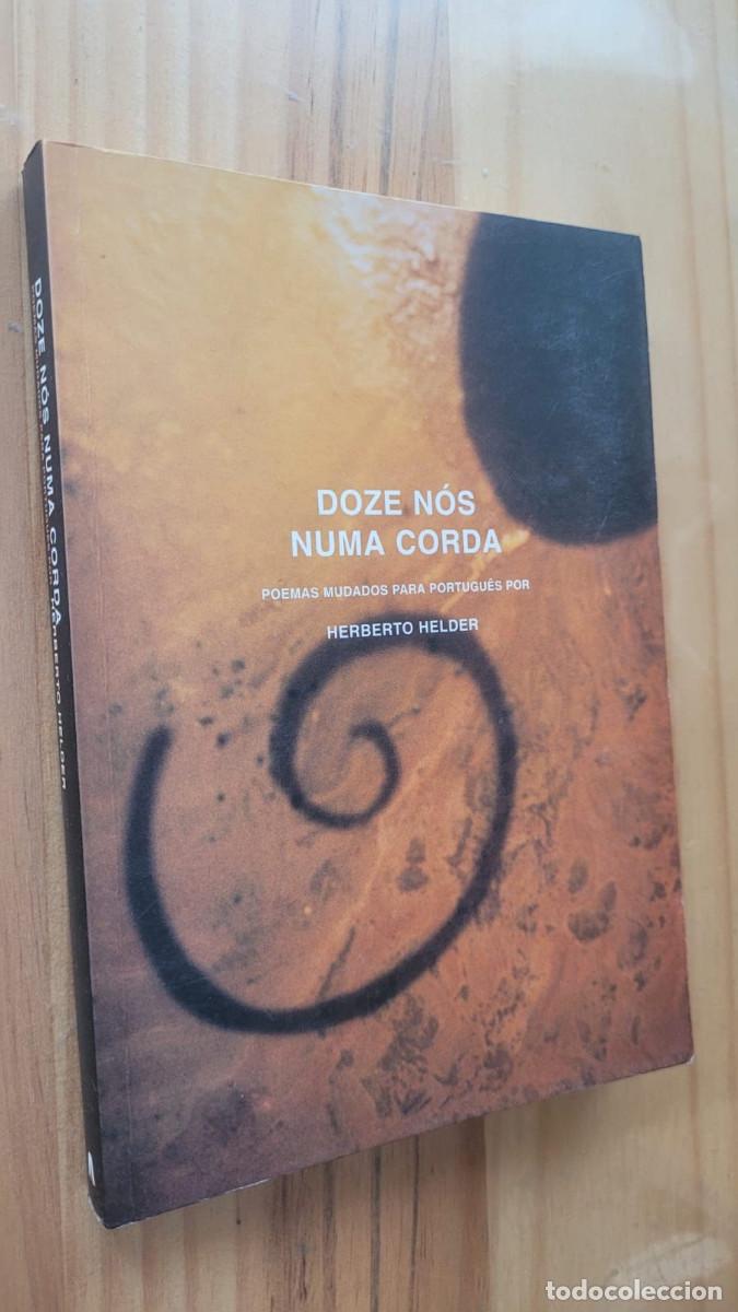 Livres d'occasion: Doze N&oacute;s Numa Corda, poemas mudados para portugu&ecirc;s - HERBERTO HELDER