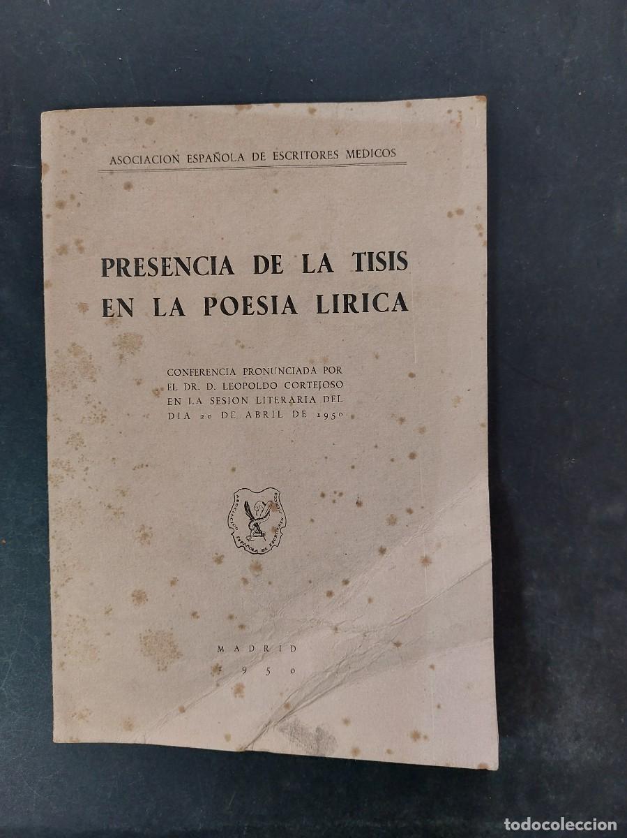 Gebrauchte B&uuml;cher: La presencia de la tisis en la poes&iacute;a lirica- Leopoldo Cortejoso- 1950