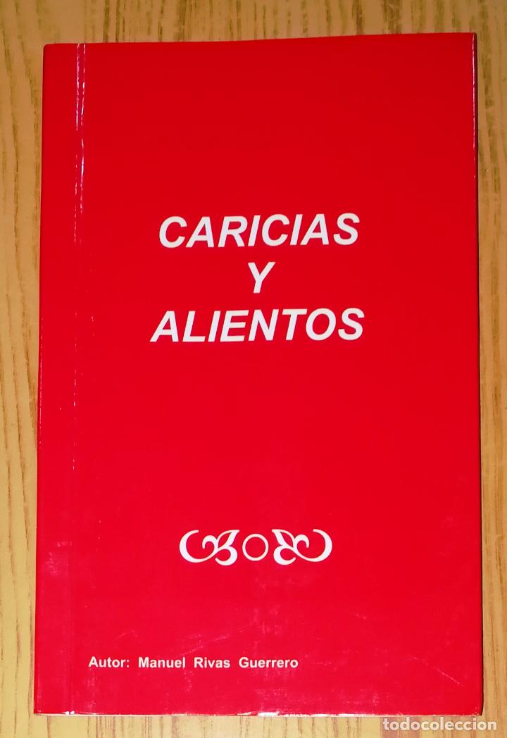 Gebrauchte B&uuml;cher: CARICIAS Y ALIENTOS / Manuel Rivas Guerrero. - M&aacute;laga, 1999