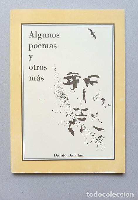 Libros de segunda mano: Danilo Barillas (Guatemala, 1940-1989) &middot; Algunos poemas y otros m&aacute;s