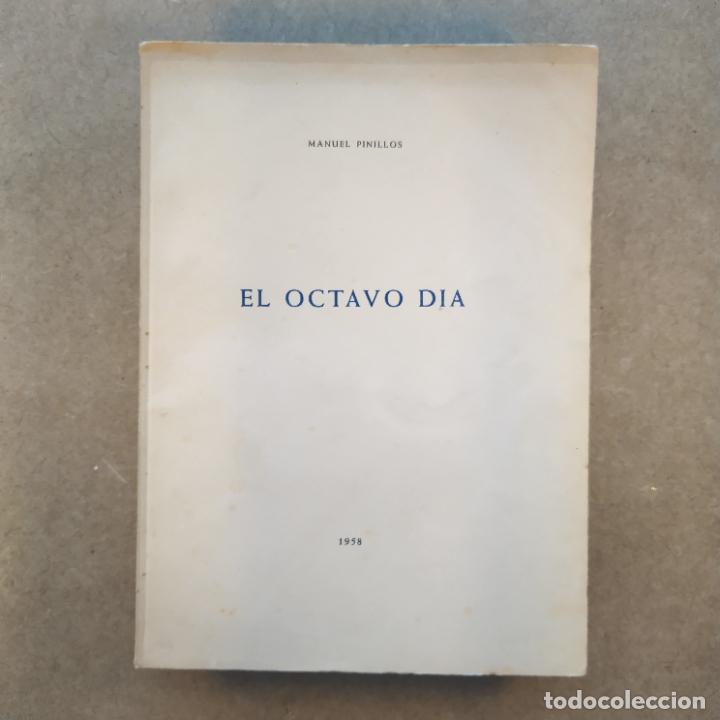 Libros de segunda mano: El octavo d&iacute;a - Pinillos, Manuel - Foto 1
