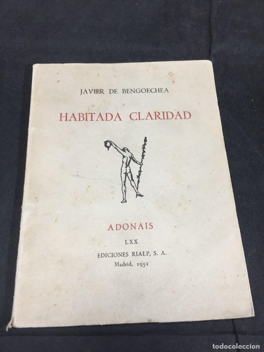 Libros de segunda mano: HABITADA CLARIDAD Javier de Bengoechea. Adonais 1951