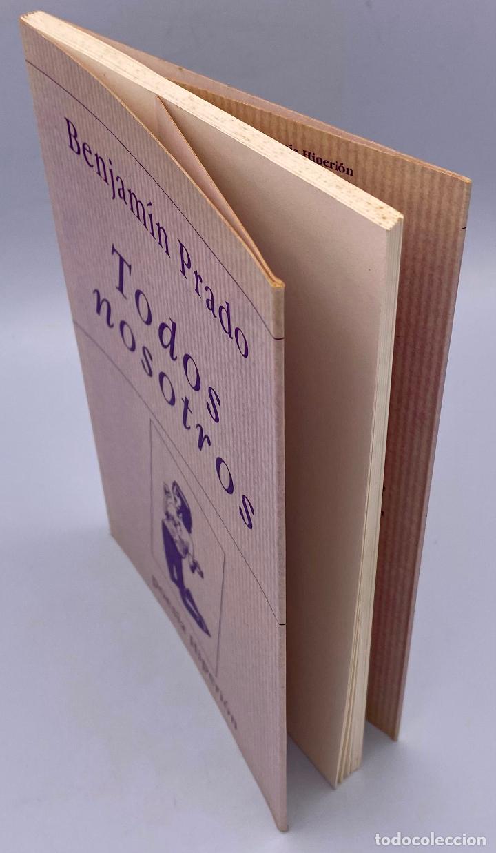 Libros de segunda mano: BENJAM&Iacute;N PRADO. TODOS NOSOTROS. - Foto 2