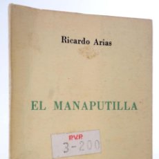 Libros de segunda mano: MINIATURAS LINDES. EL MANAPUTILLA (RICARDO ARIAS) LINDES, 1978
